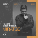 MIRATGE в финальном выпуске Record Video Stream 2024