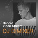 DJ DIMIXER в новом выпуске Record Video Stream