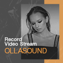 OLLASOUND в новом выпуске Record Video Stream<video>