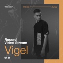 VIGEL в первом весеннем выпуске Record Video Stream