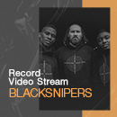 BLACKSNIPERS в новом выпуске Record Video Stream